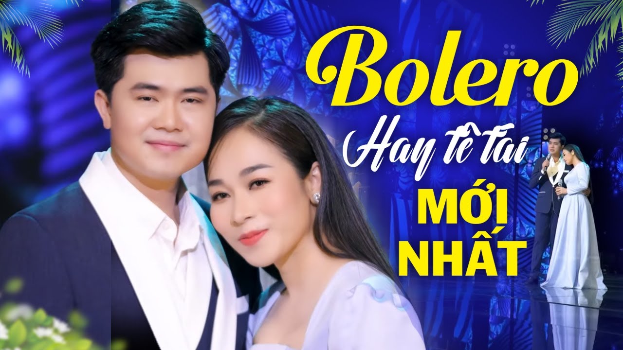 nhạc trữ tình bolero hay nhất