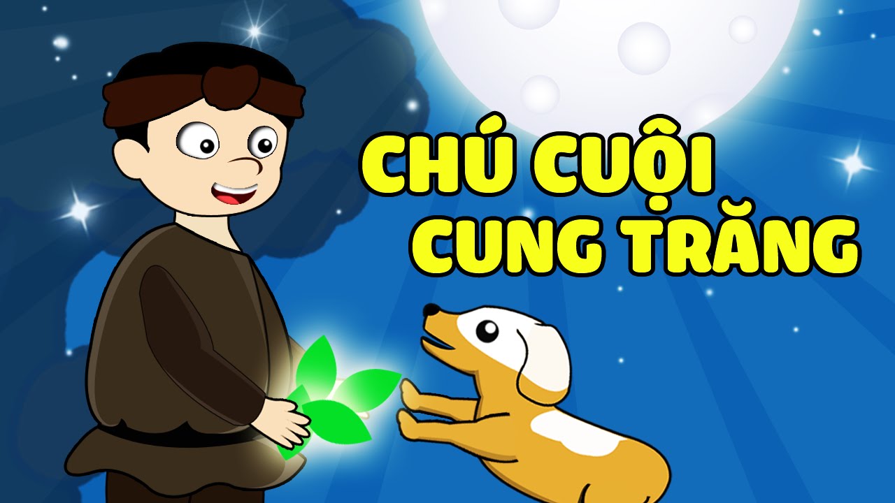 Sự Tích Chú Cuội Cung Trăng