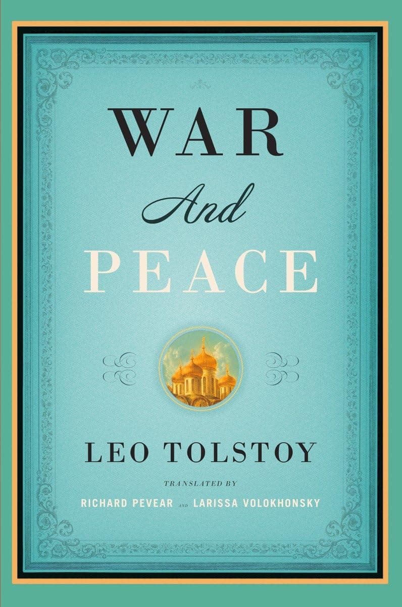 War and Peace (Chiến Tranh và Hòa Bình) - Leo Tolstoy